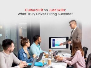 Cultural Fit vs Just Skills